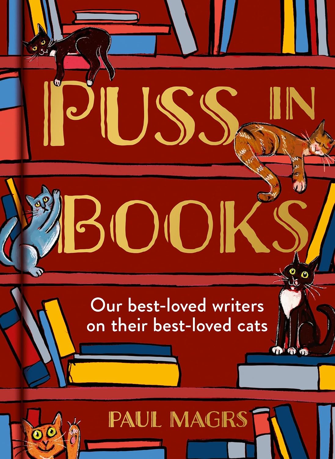 ler totalmente Puss in Books: Our best-loved writers on their best-loved cats (English Edition)