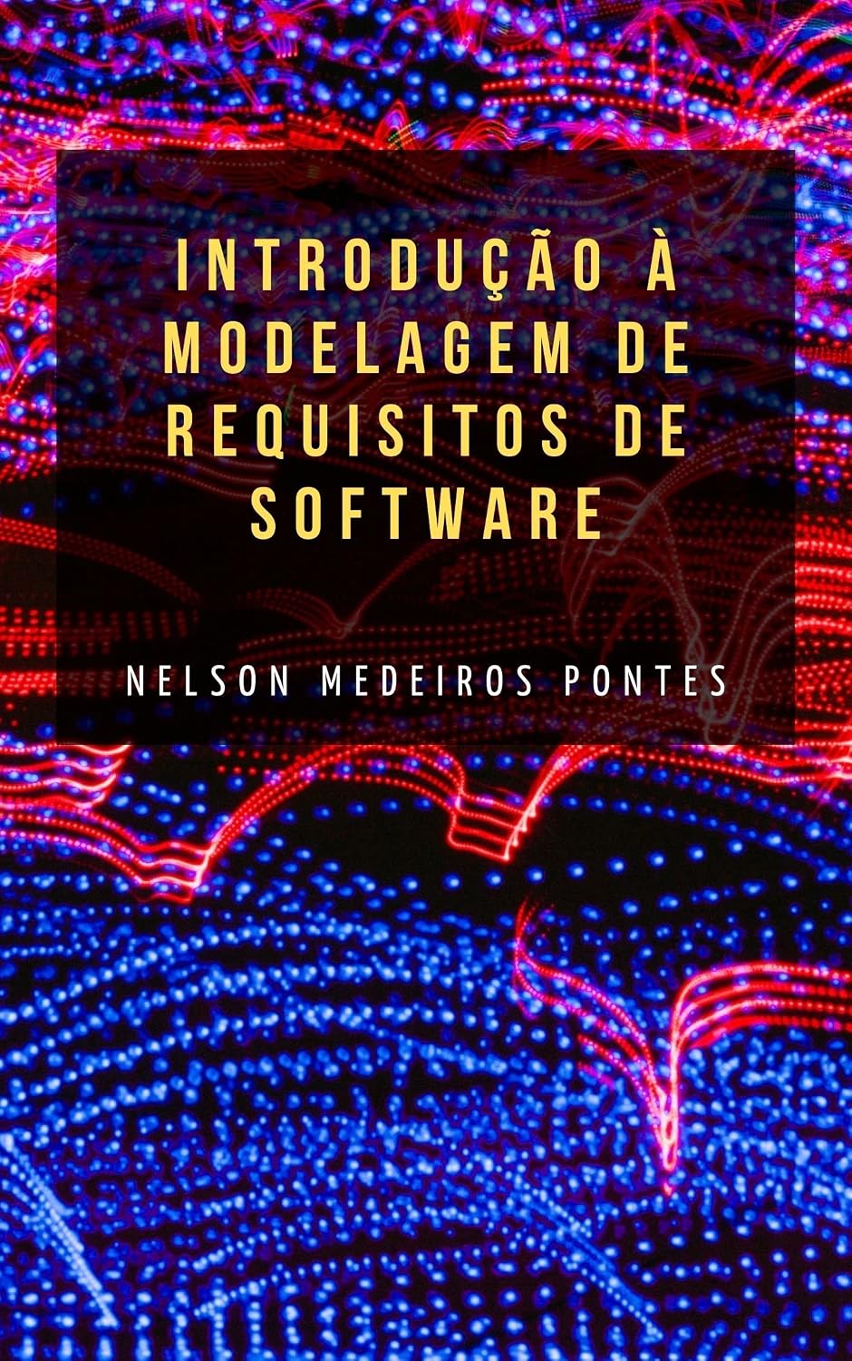 Introdução à Modelagem de Requisitos de Software baixar livro de graça