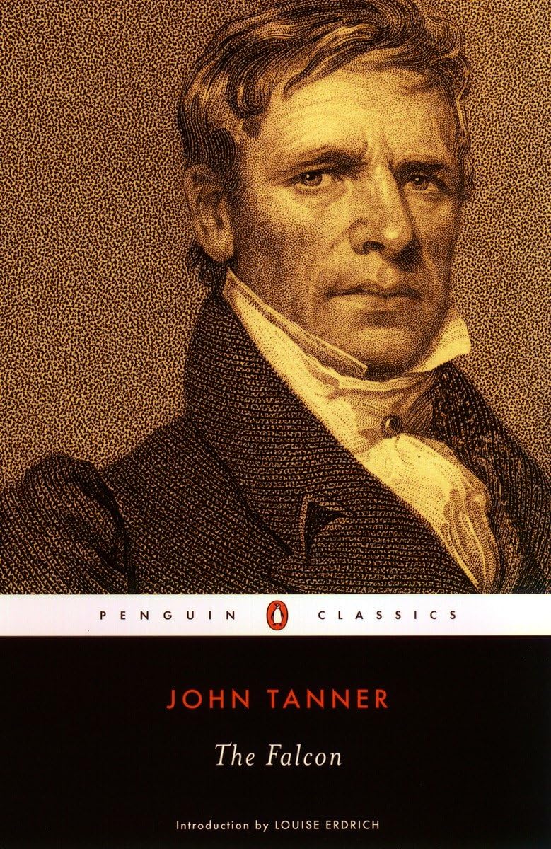 The Falcon: A Narrative of the Captivity and Adventures of John Tanner baixar o livro de graça
