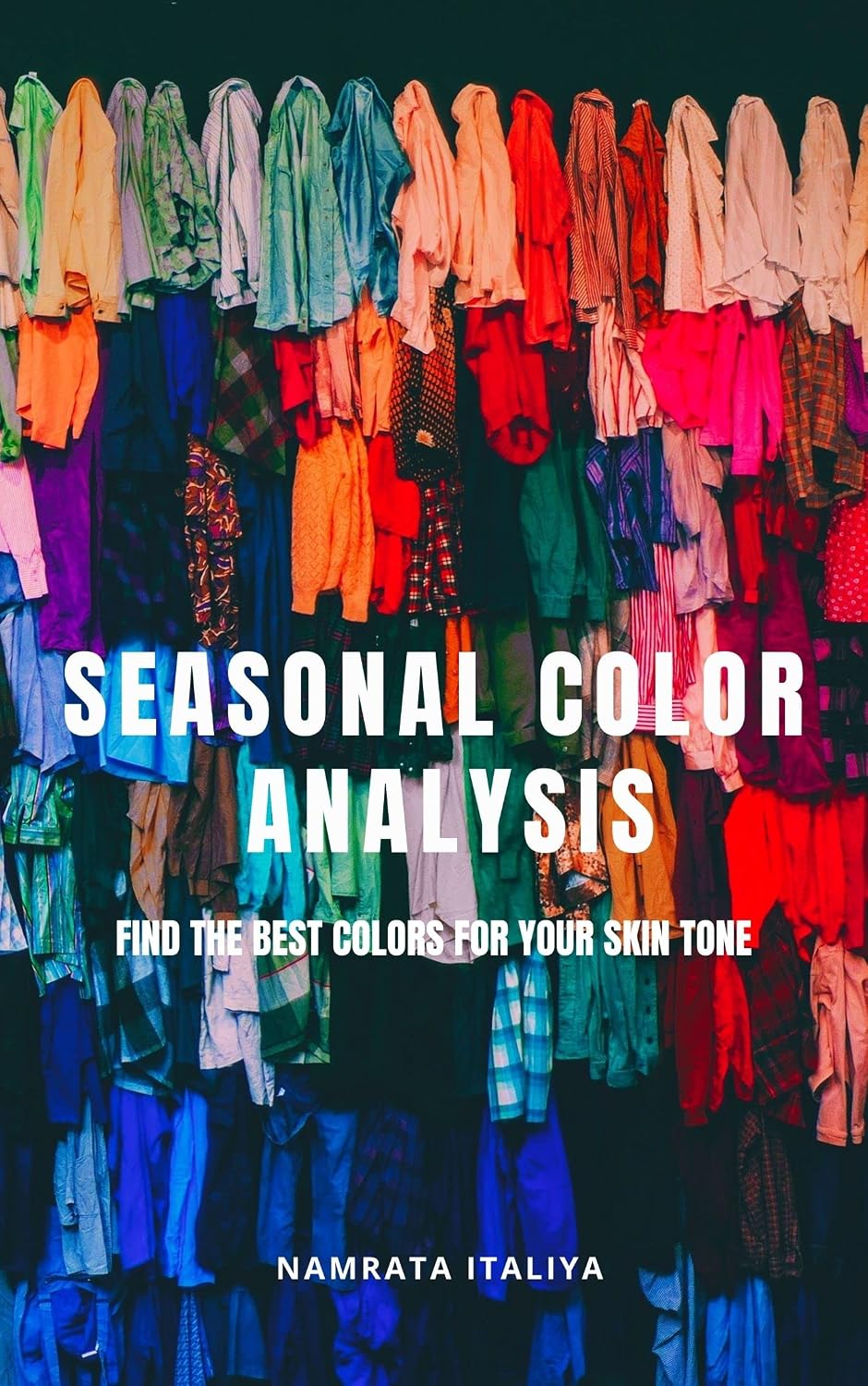 ler totalmente Seasonal Color Analysis: Find The Best Colors For Your Skin Tone (English Edition)