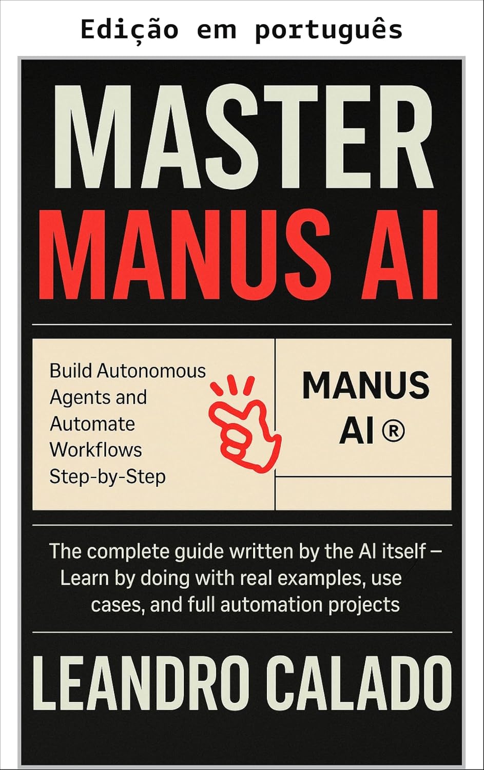 Domine o Manus AI: construa agentes autônomos e automatize fluxos de trabalho passo a passo baixar livro de graça