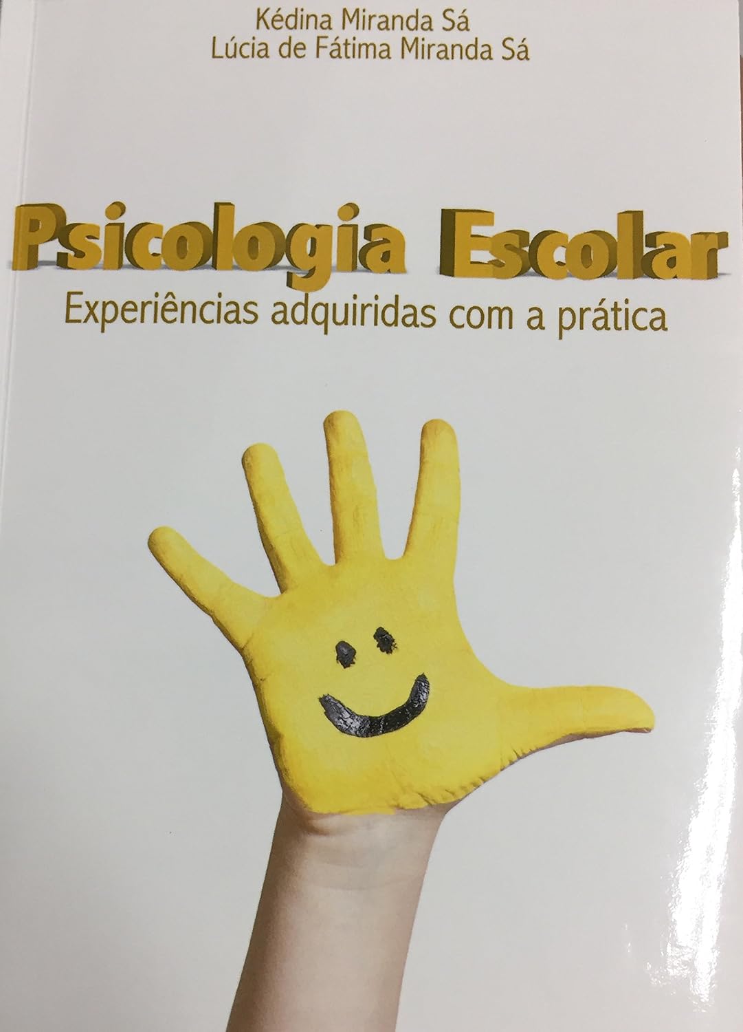 Psicologia escolar: Experiências adquiridas com a prática baixar o livro de graça