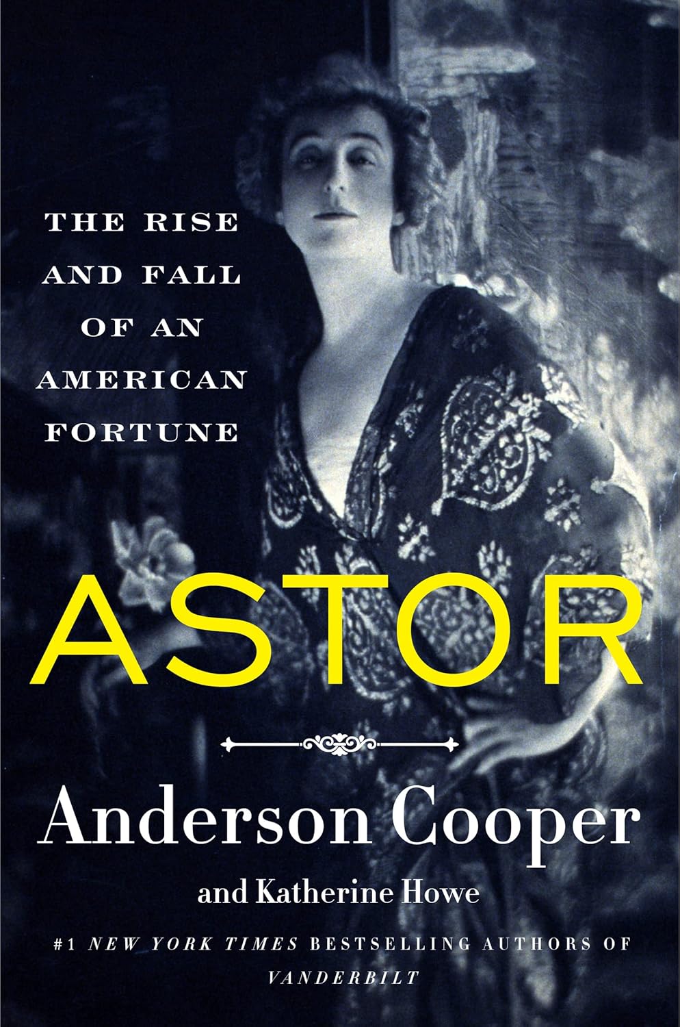 ler totalmente Astor: The Rise and Fall of an American Fortune (English Edition)