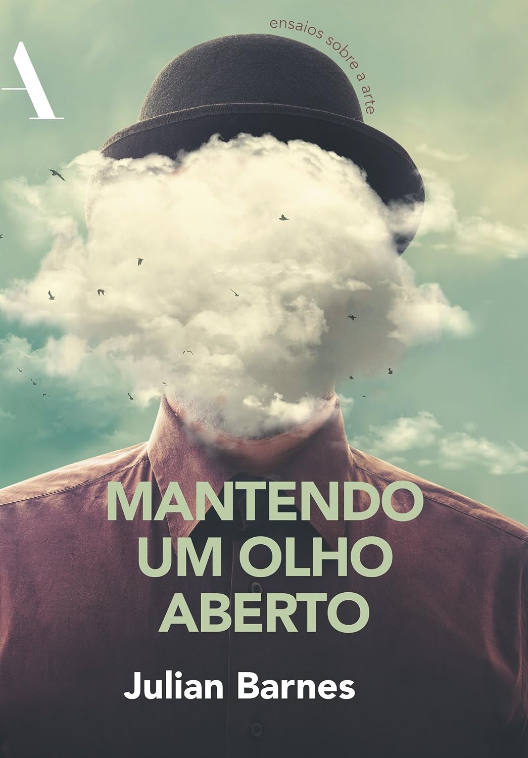 Mantendo um olho aberto: Ensaios sobre a arte baixar livro de graça