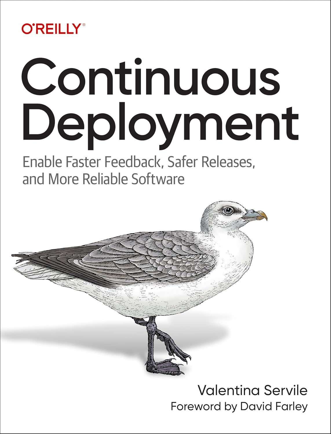 Continuous Deployment: Enable Faster Feedback, Safer Releases, and More Reliable Software baixar o livro de graça