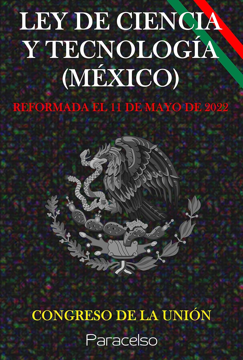 capítulo por capítulo baixar LEY DE CIENCIA Y TECNOLOGÍA (MÉXICO) (Spanish Edition)