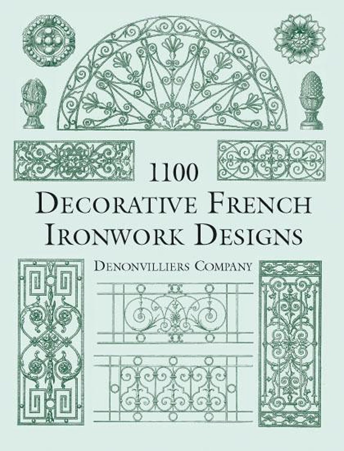 1100 Decorative French Ironwork Designs (Dover Pictorial Archive) (English Edition) baixar o livro de graça
