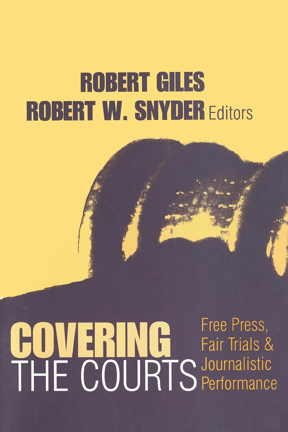 Covering the Courts: Free Press, Fair Trials, and Journalistic Performance (Transaction Media Studies Series) (English Edition) baixar livro de graça