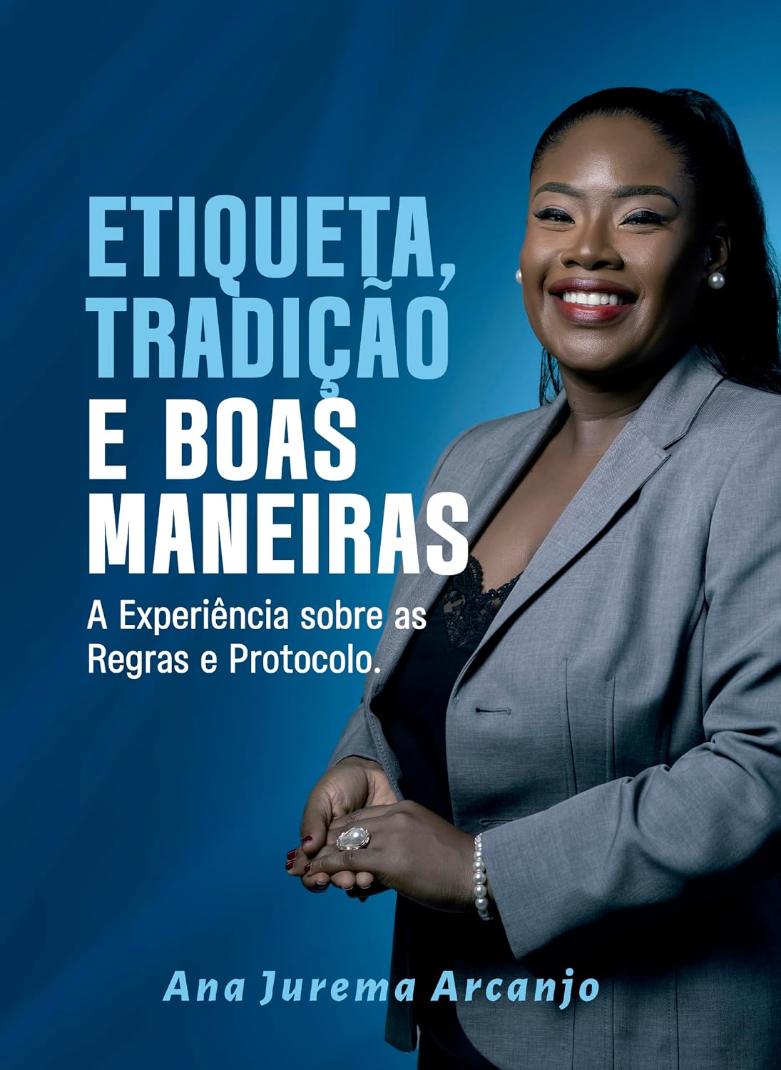 capítulo por capítulo baixar Etiqueta, Tradição e Boas Maneiras: A Experiência Sobre as Regras e Protocolos
