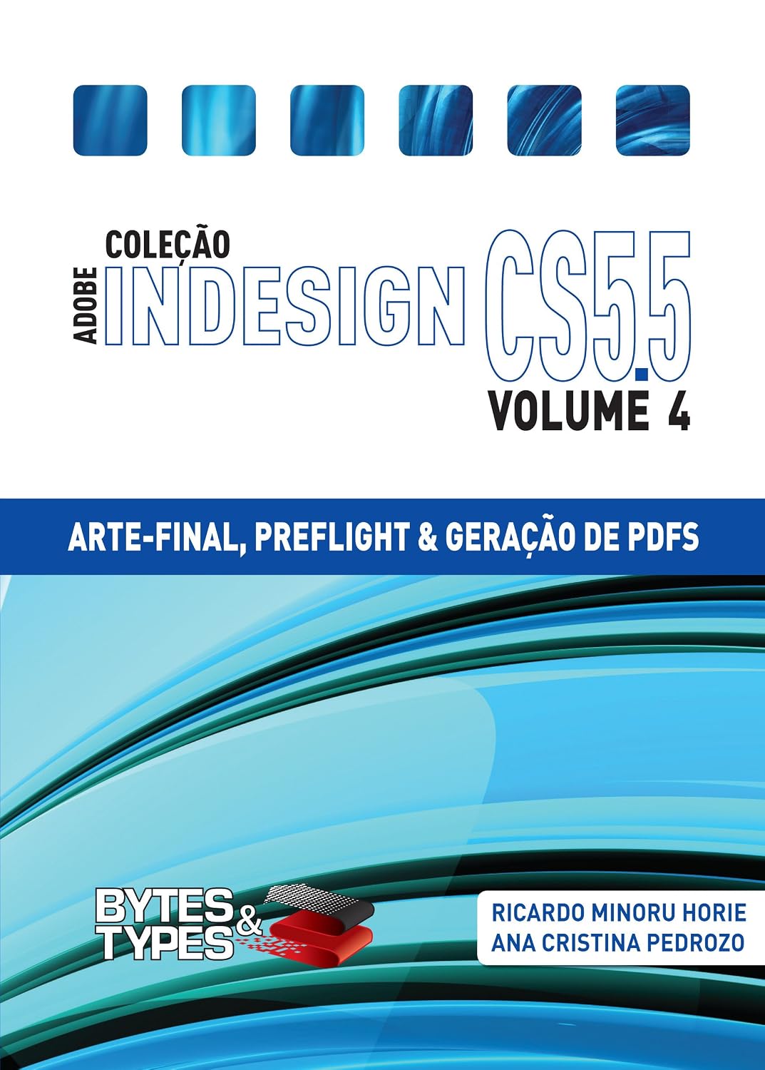 ler totalmente Coleção Adobe InDesign CS5.5 - Arte-Final, Preflight e Geração de PDFs