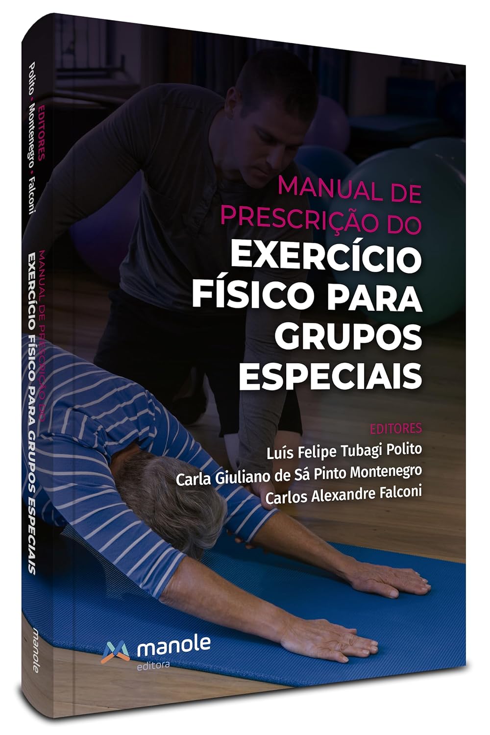 Manual de Prescrição do Exercício Físico para Grupos Especiais baixar livro de graça