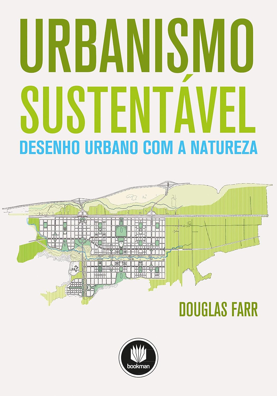 ler totalmente Urbanismo Sustentável: Desenho Urbano com a Natureza