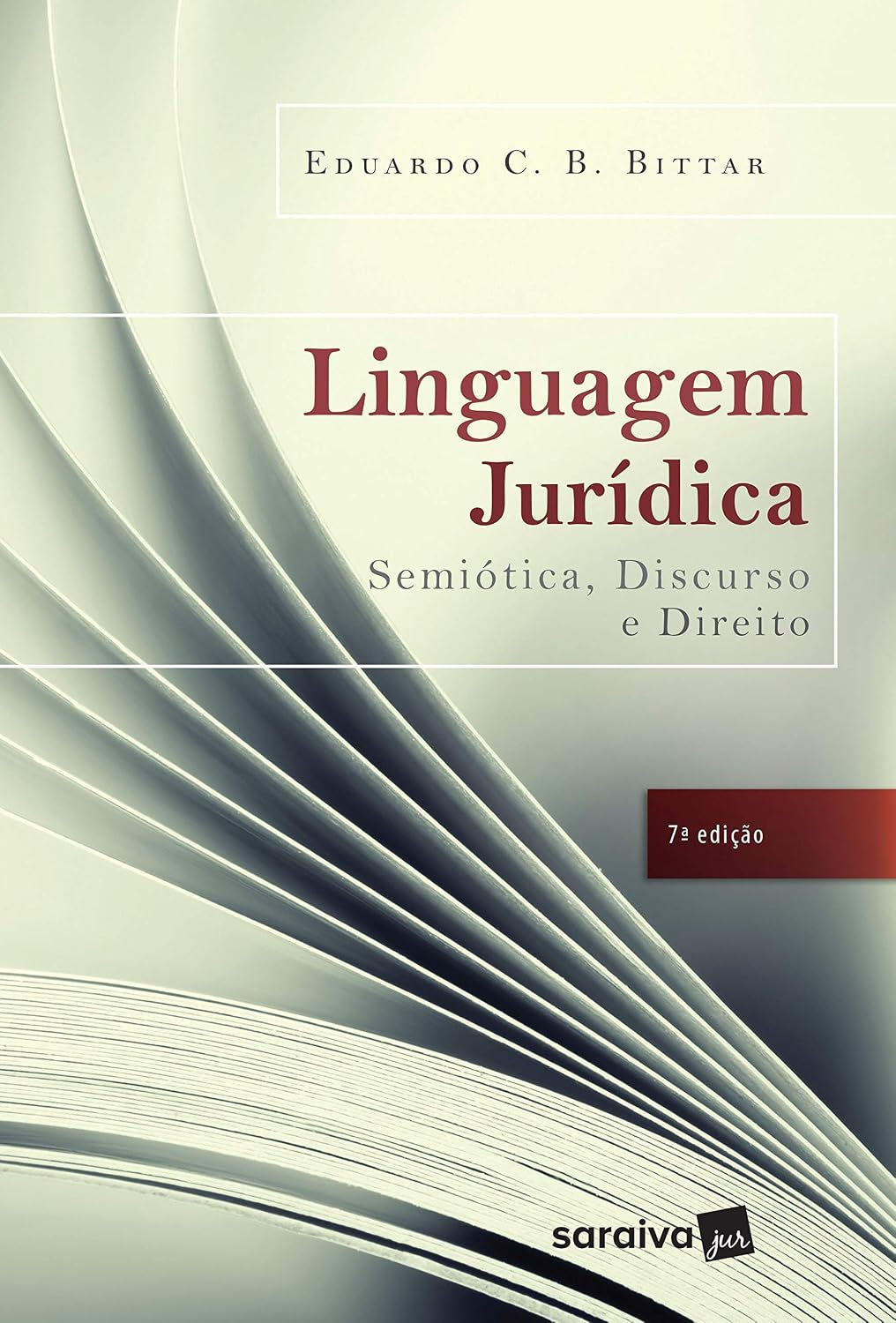 Linguagem jurídica - 7ª edição de 2017: Semiótica, discurso e direito baixar o livro de graça