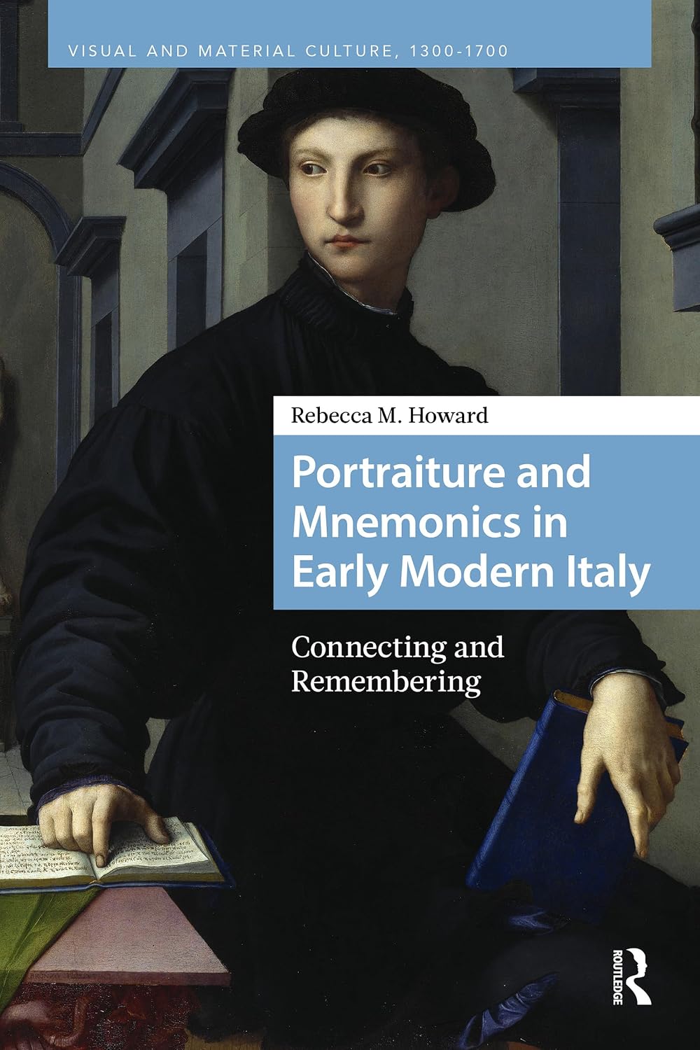 ler totalmente Portraiture and Mnemonics in Early Modern Italy: Connecting and Remembering (Visual and Material Culture, 1300-1700) (English Edition)