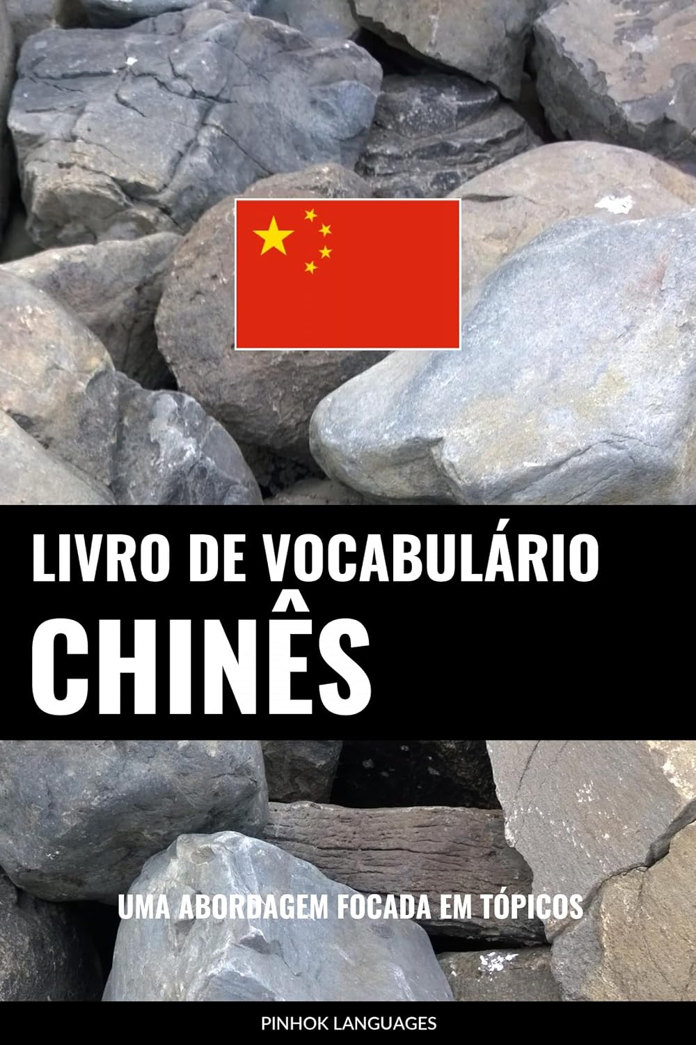 Livro de Vocabulário Chinês: Uma Abordagem Focada Em Tópicos baixar o livro de graça
