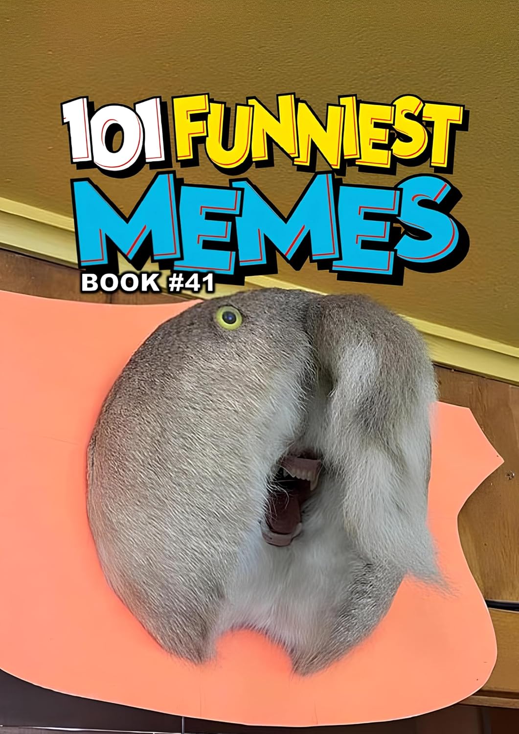 101 FUNNIEST MEMES: BOOK 41 (English Edition) baixar livro de graça