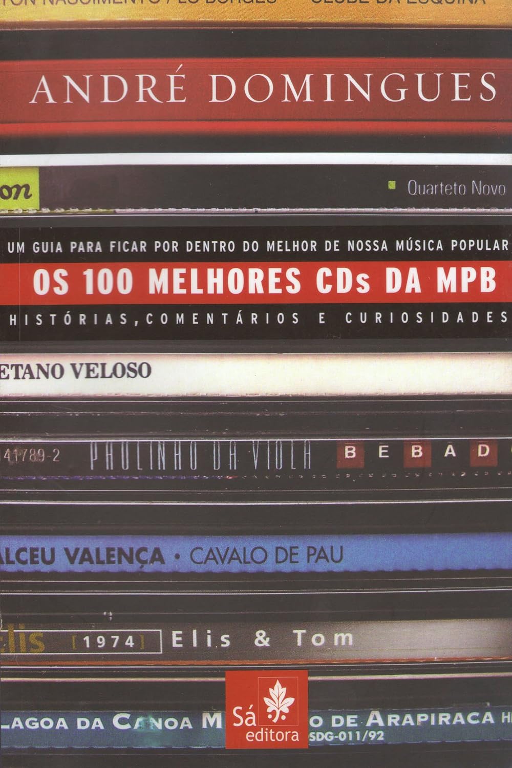 Os 100 melhores CDs da MPB: Um guia para ficar por dentro do melhor de nossa música popular baixar livro de graça