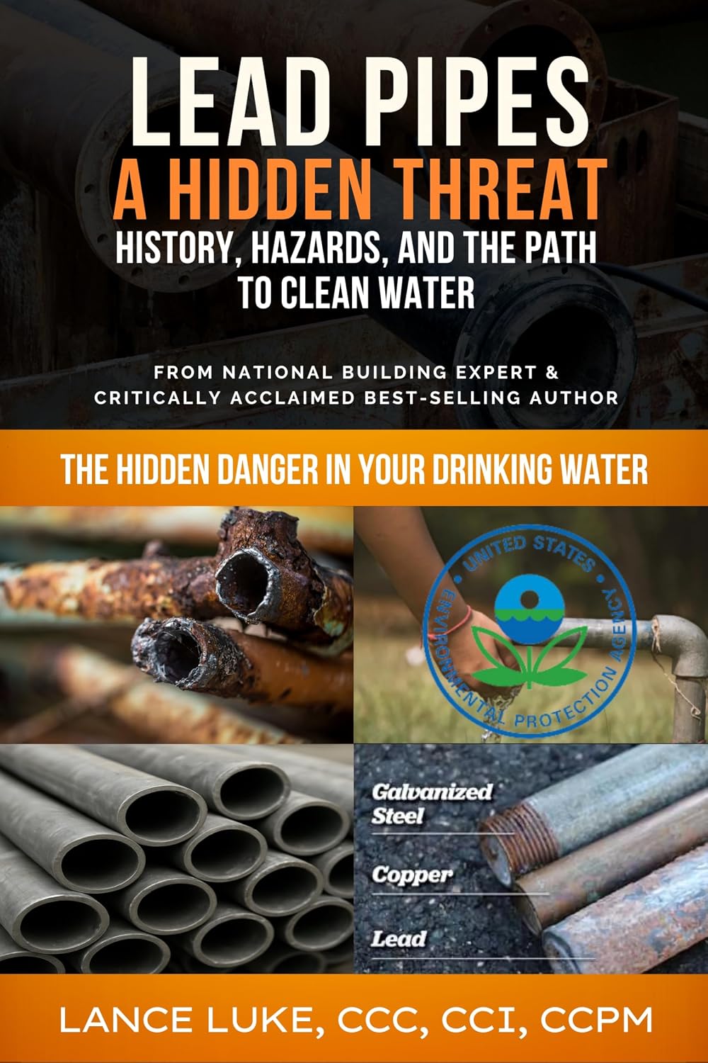 ler totalmente Lead Pipes: A Hidden Threat — History, Hazards, and the Path to Clean Water: The Hidden Danger In Your Drinking Water (English Edition)