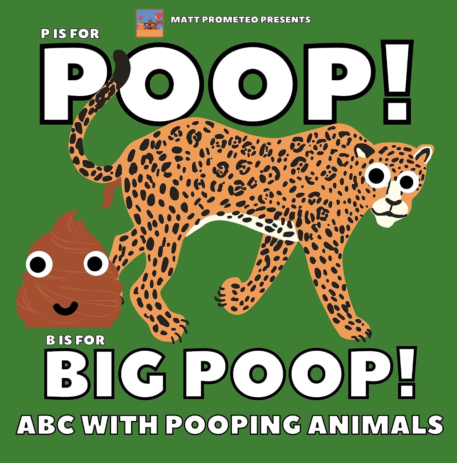 ler totalmente P Is For Poop! B Is For Big Poop! ABC With Pooping Animals: Children Poop Book | Pooping Books for Kids | (Pooping & Farting Stories) (English Edition)