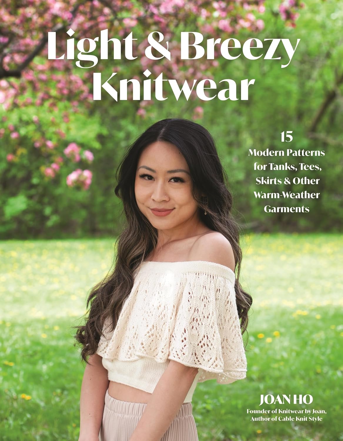 ler totalmente Light & Breezy Knitwear: 15 Modern Patterns for Tanks, Tees, Skirts & Other Warm-Weather Garments