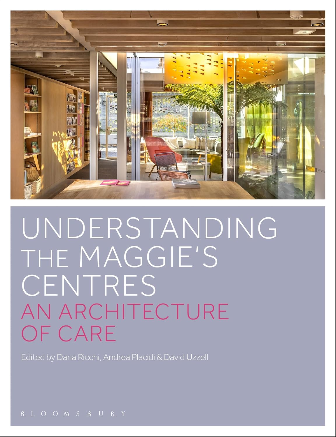 ler totalmente Understanding the Maggie’s Centres: An Architecture of Care (English Edition)