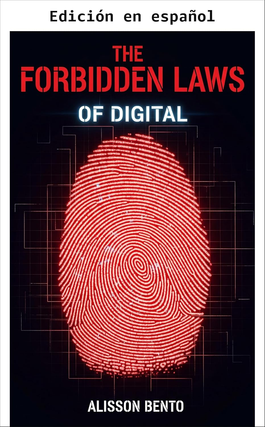 capítulo por capítulo baixar Las leyes prohibidas de lo digital (Spanish Edition)