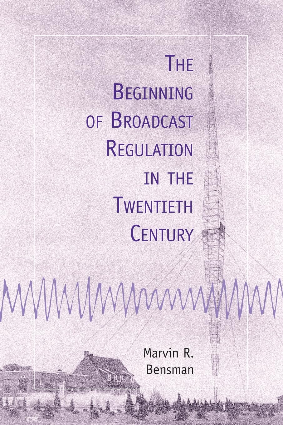 The Beginning of Broadcast Regulation in the Twentieth Century baixar livro de graça