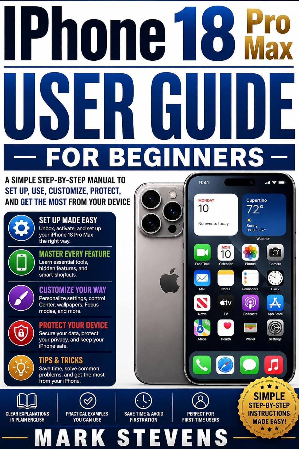 ler totalmente IPHONE 18 PRO MAX USER GUIDE FOR BEGINNERS: A Simple Step-by-Step Manual to Set Up, Use, Customize, Protect, and Get the Most from Your Device (English Edition)