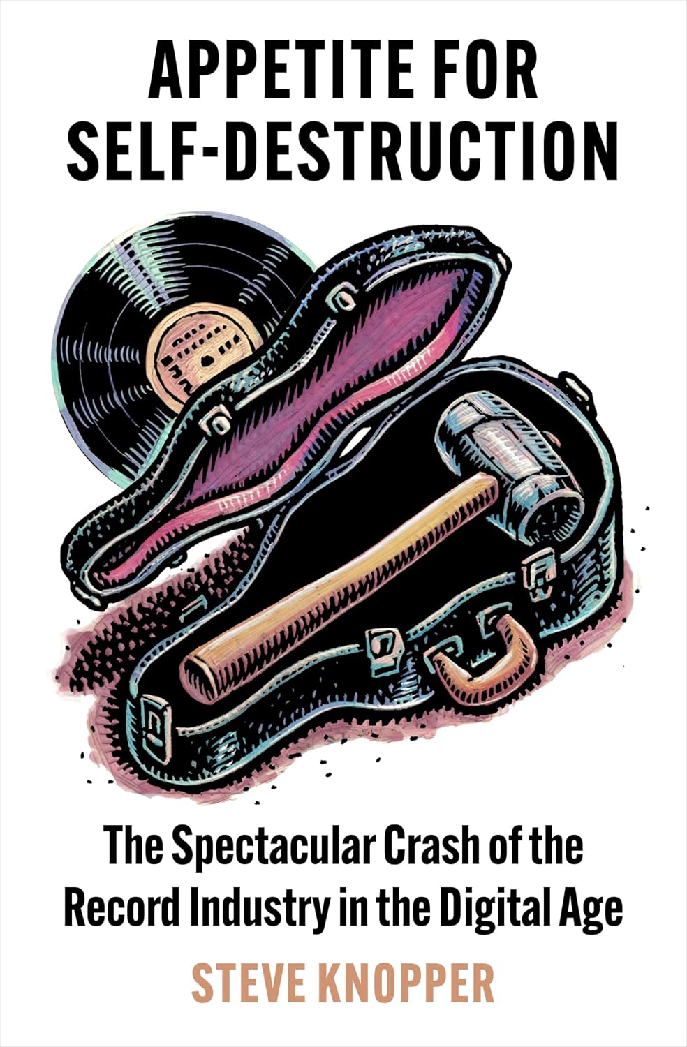Appetite for Self-Destruction: The Spectacular Crash of the Record Industry in the Digital Age (English Edition) baixar livro de graça