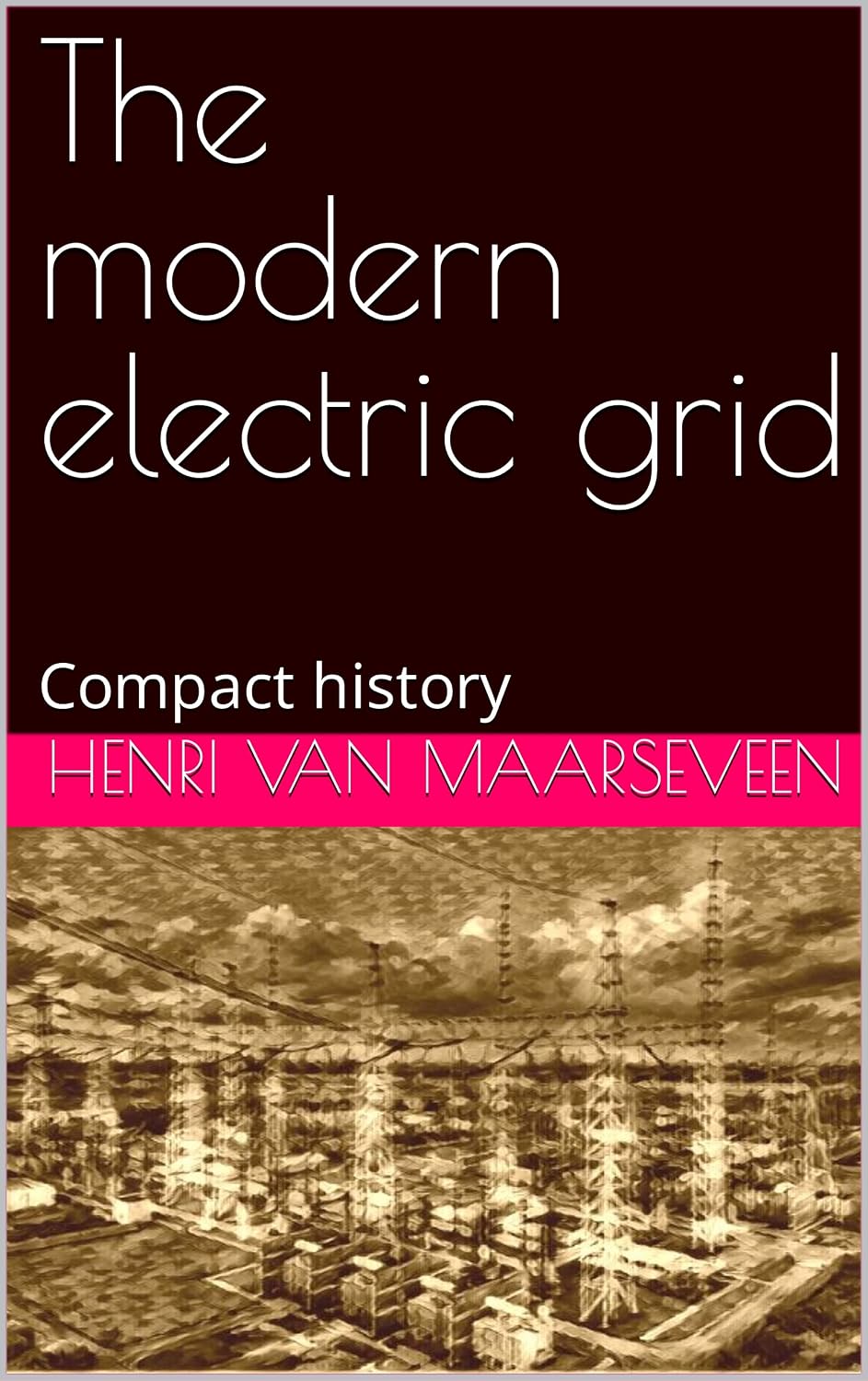 The modern electric grid: Compact history (English Edition) baixar o livro de graça