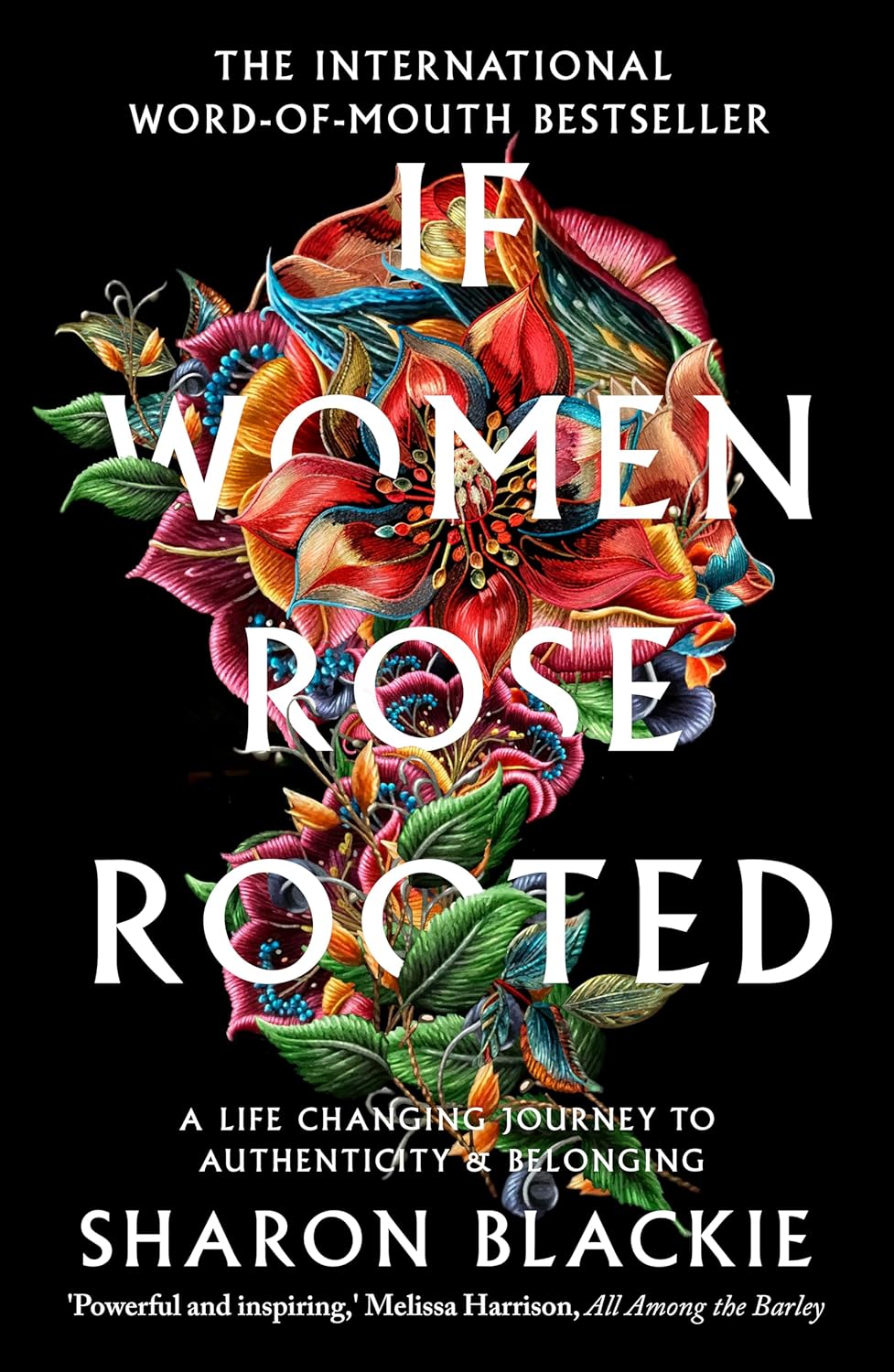 ler totalmente If Women Rose Rooted: A Life-changing Journey to Authenticity and Belonging (English Edition)