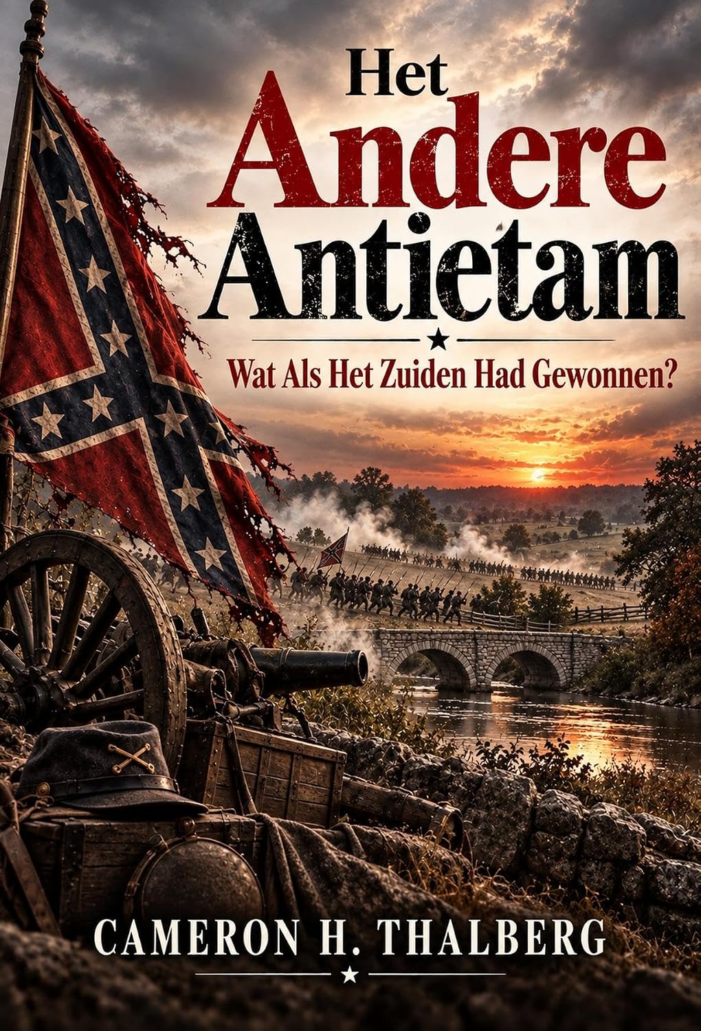 Het Andere Antietam: Wat Als Het Zuiden Had Gewonnen? (Een alternatieve geschiedenis van de Amerikaanse Burgeroorlog Book 3) (Dutch Edition) baixar o livro de graça