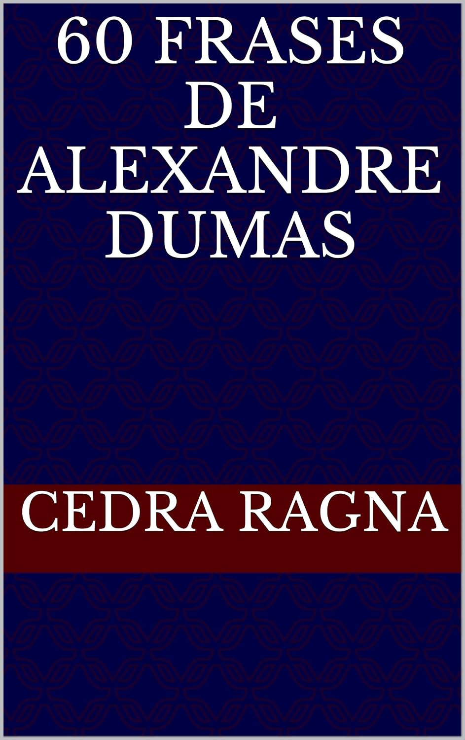 60 Frases de Alexandre Dumas baixar livro de graça