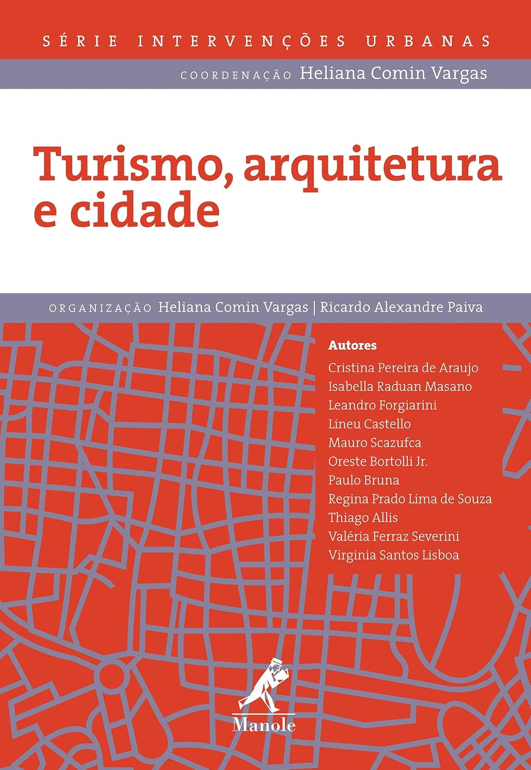 ler totalmente Turismo, Arquitetura e Cidade (Série Intervenções Urbanas Livro 1)