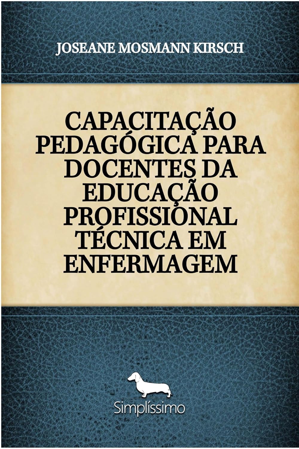 CAPACITAÇÃO PEDAGÓGICA PARA DOCENTES DA EDUCAÇÃO PROFISSIONAL TÉCNICA EM ENFERMAGEM baixar livro de graça