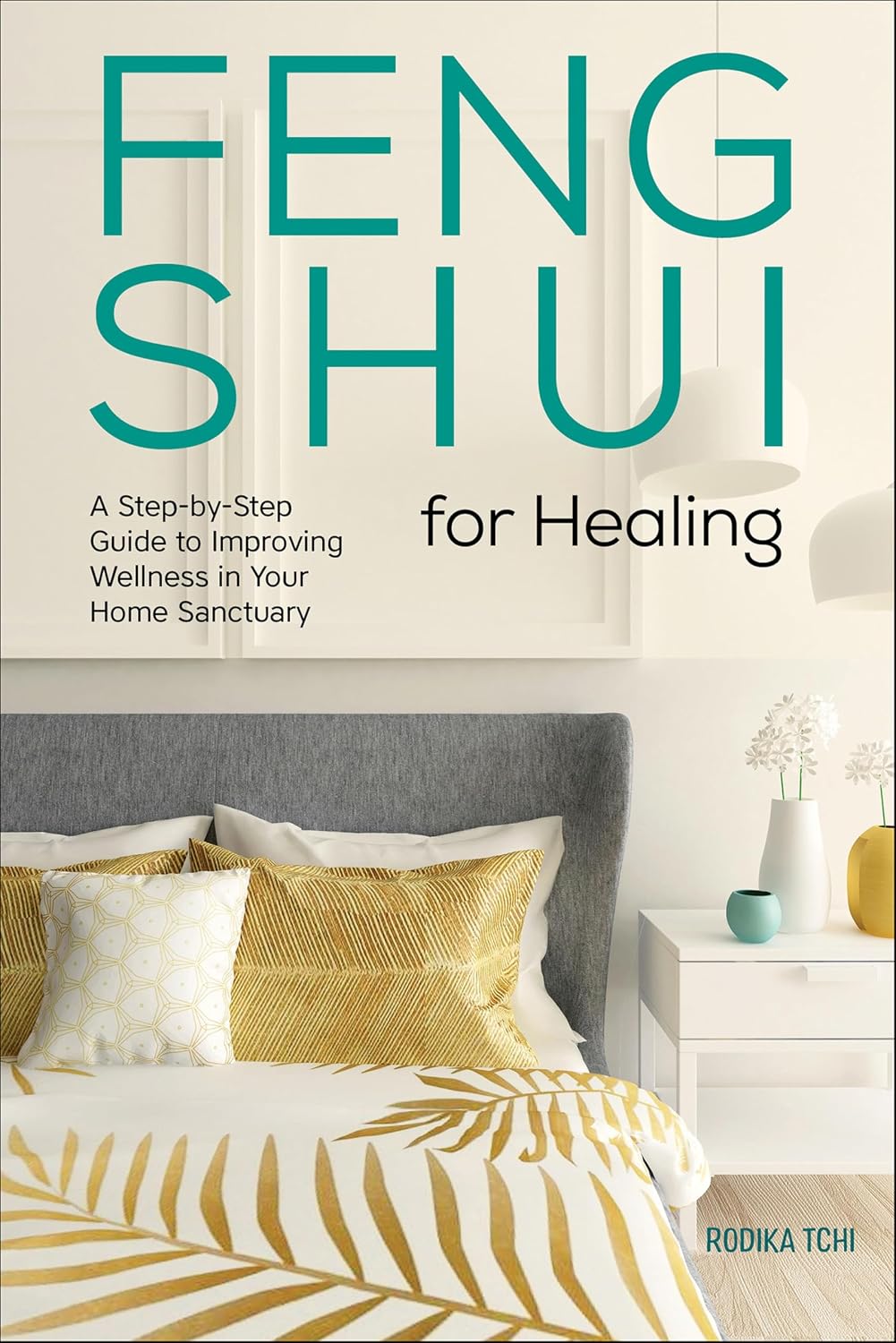 capítulo por capítulo baixar Feng Shui for Healing: A Step-by-Step Guide to Improving Wellness in Your Home Sanctuary (English Edition)