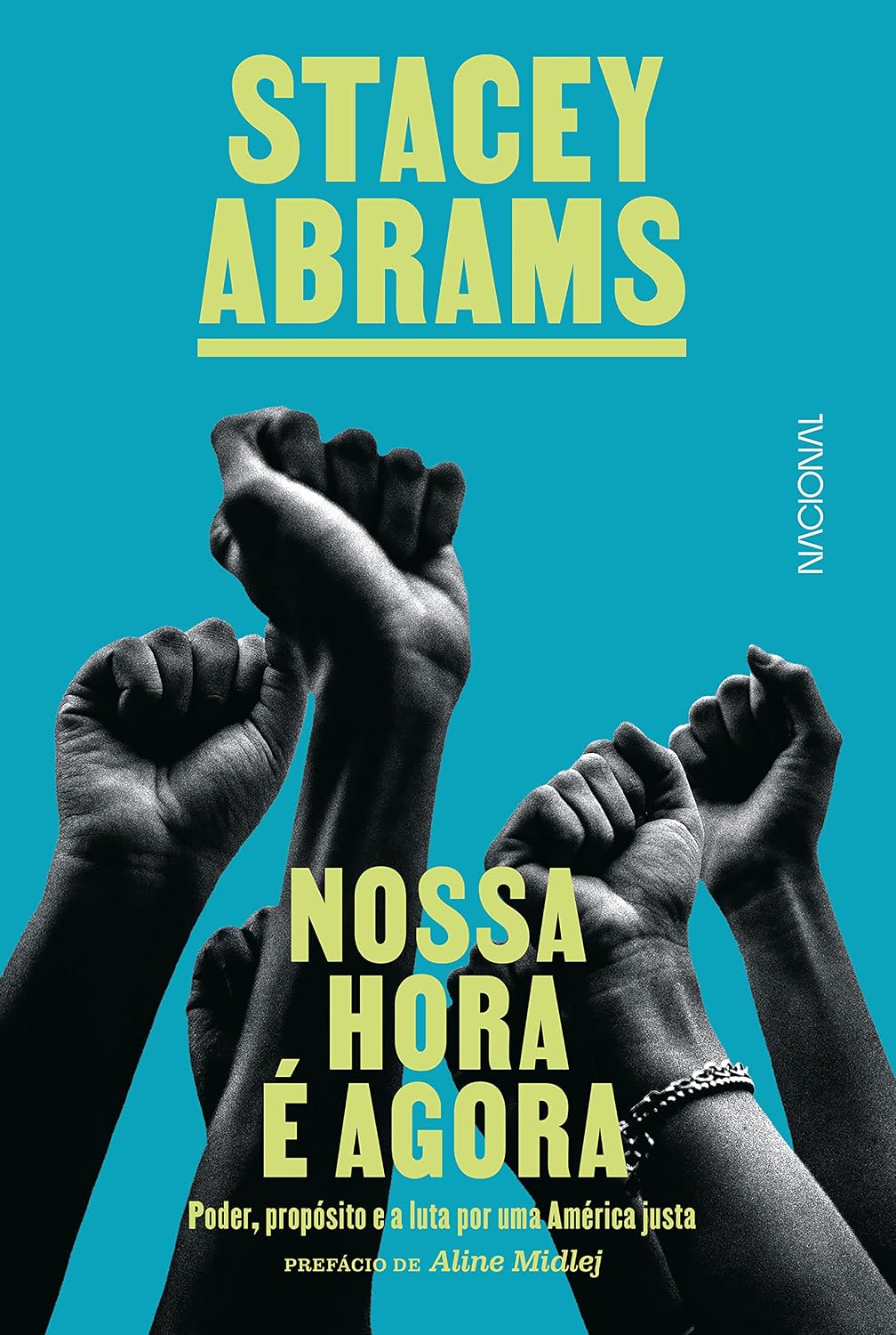 Nossa hora é agora: Poder, propósito e a luta por justiça nos EUA baixar o livro de graça