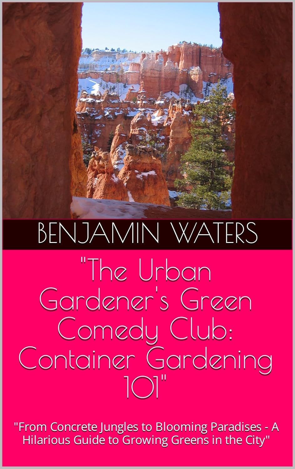 "The Urban Gardener's Green Comedy Club: Container Gardening 101": "From Concrete Jungles to Blooming Paradises - A Hilarious Guide to Growing Greens in the City" (English Edition) baixar o livro de graça