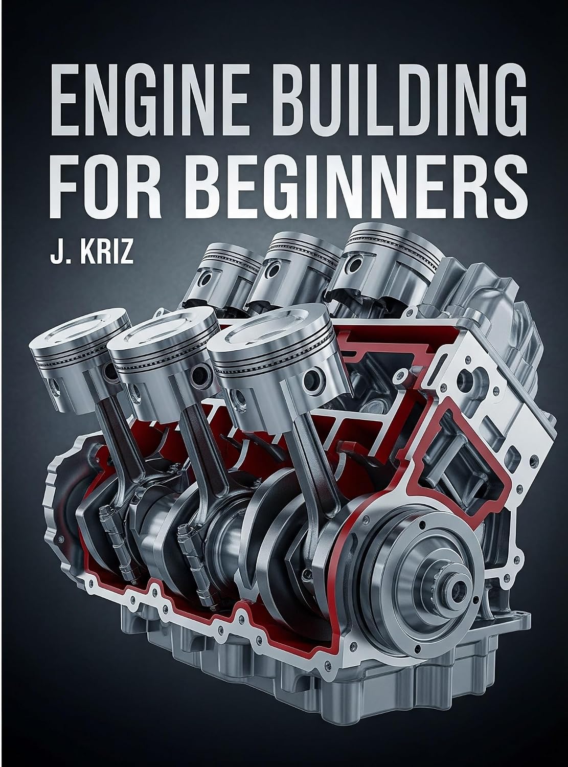 ler totalmente Engine Building for Beginners (English Edition)