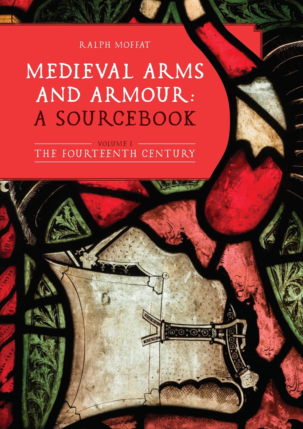 Medieval Arms and Armour: a Sourcebook. Volume I (English Edition) baixar livro de graça