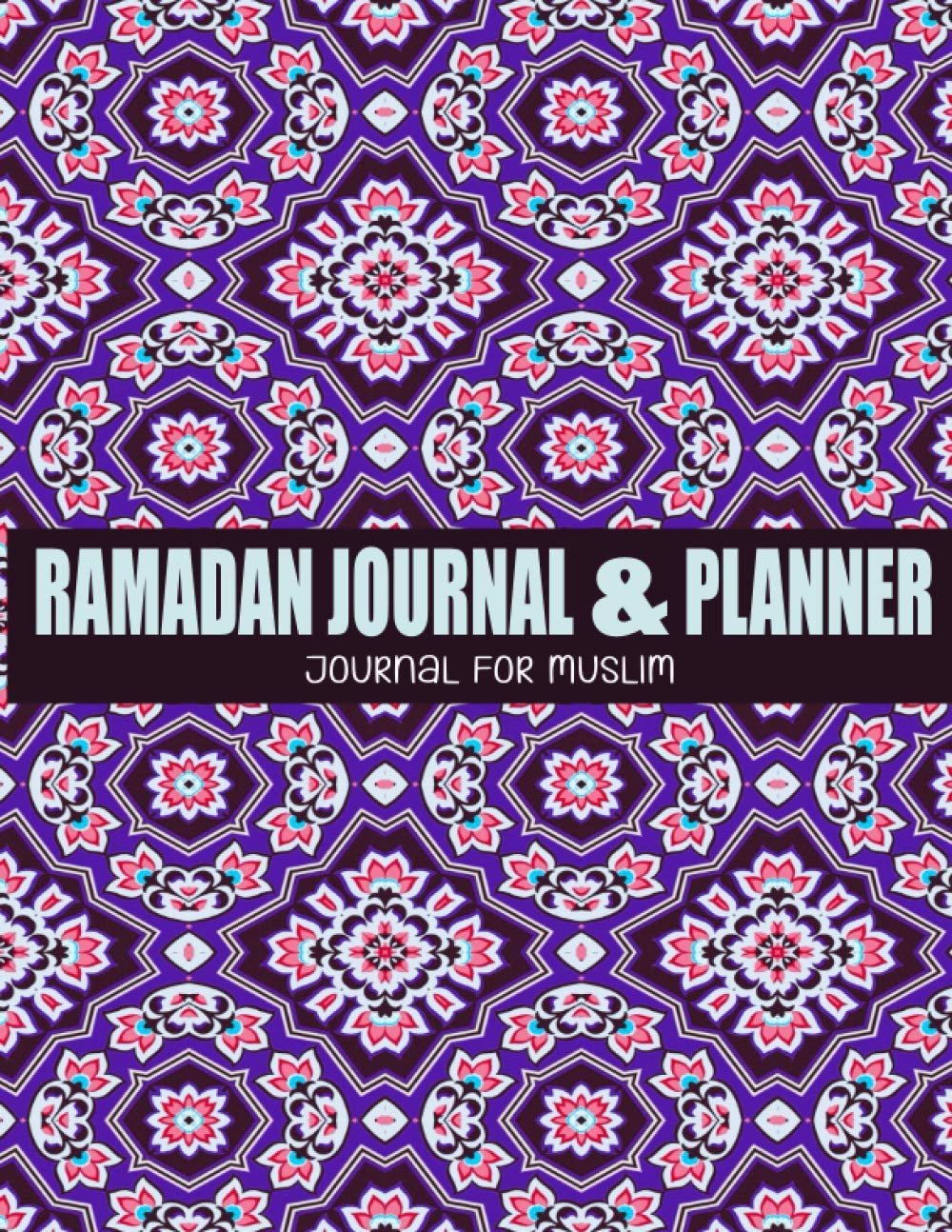 capítulo por capítulo baixar RAMADAN JOURNAL & PLANNER: journal for muslim: Great Tool to Optimally Organize the days of Ramadan. Prayer times tracker, Quran Readings Tracker, Goals, Meals Planner, and Writing Daily Reflections