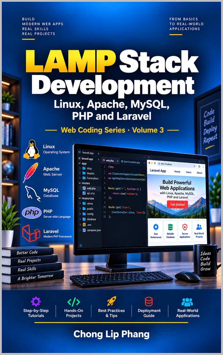LAMP Stack Development: Linux, Apache, MySQL, PHP and Laravel (Web Coding Series Book 3) (English Edition) baixar livro de graça