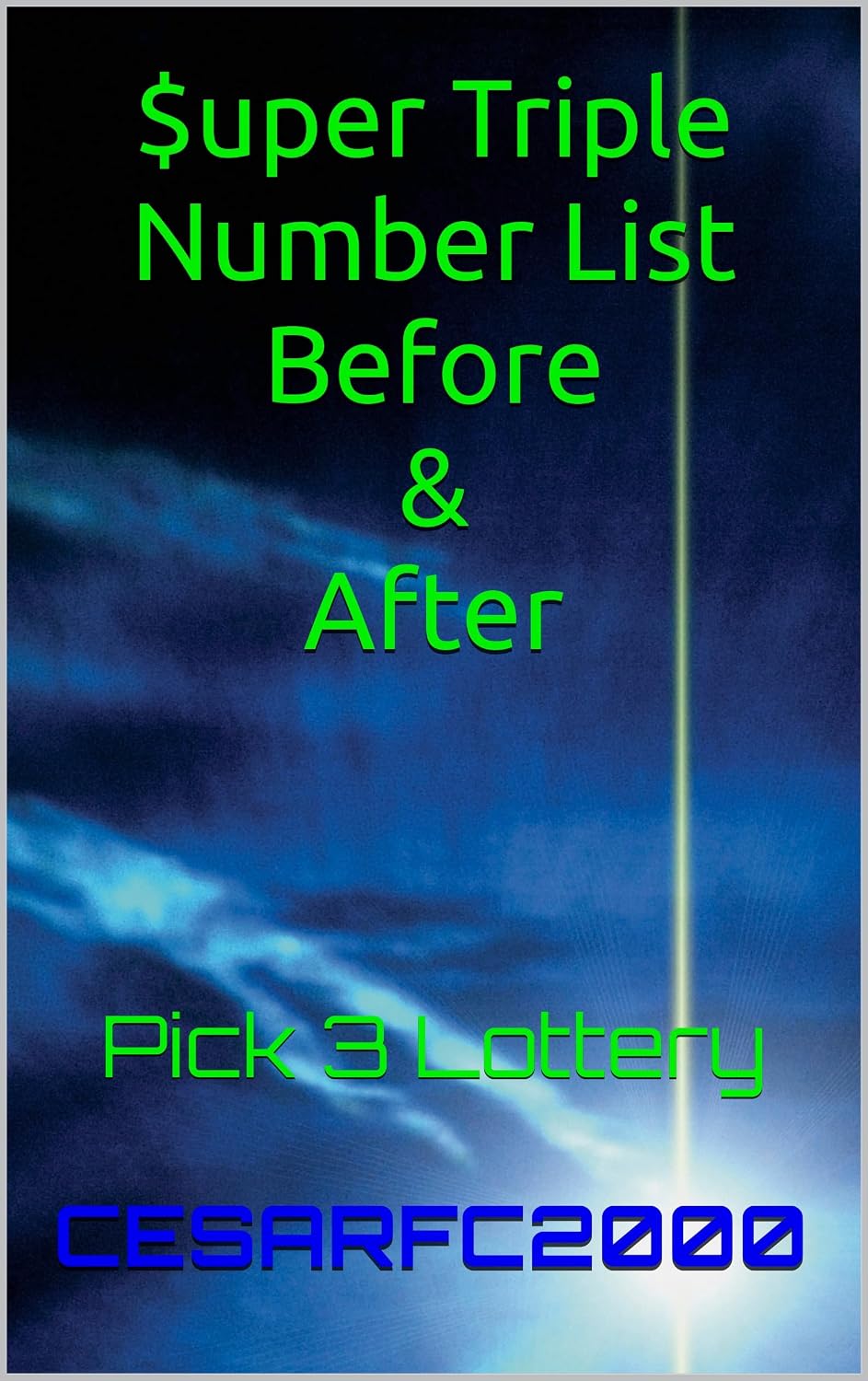 $uper Triple Number List Before & After: Pick 3 Lottery (English Edition) baixar o livro de graça