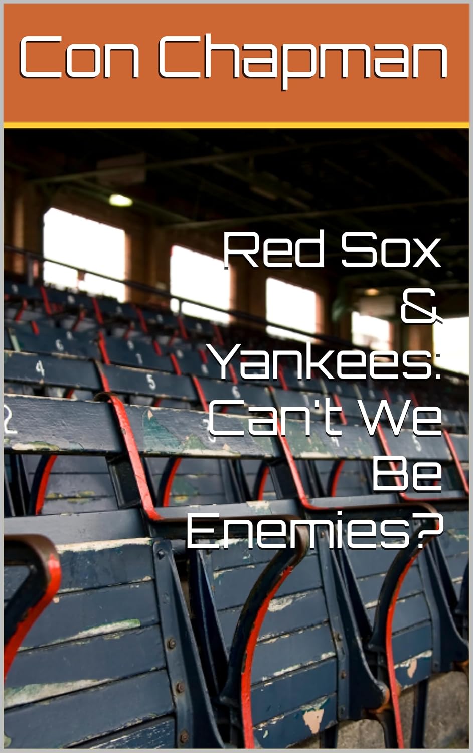 ler totalmente Red Sox & Yankees: Can't We Be Enemies? (English Edition)