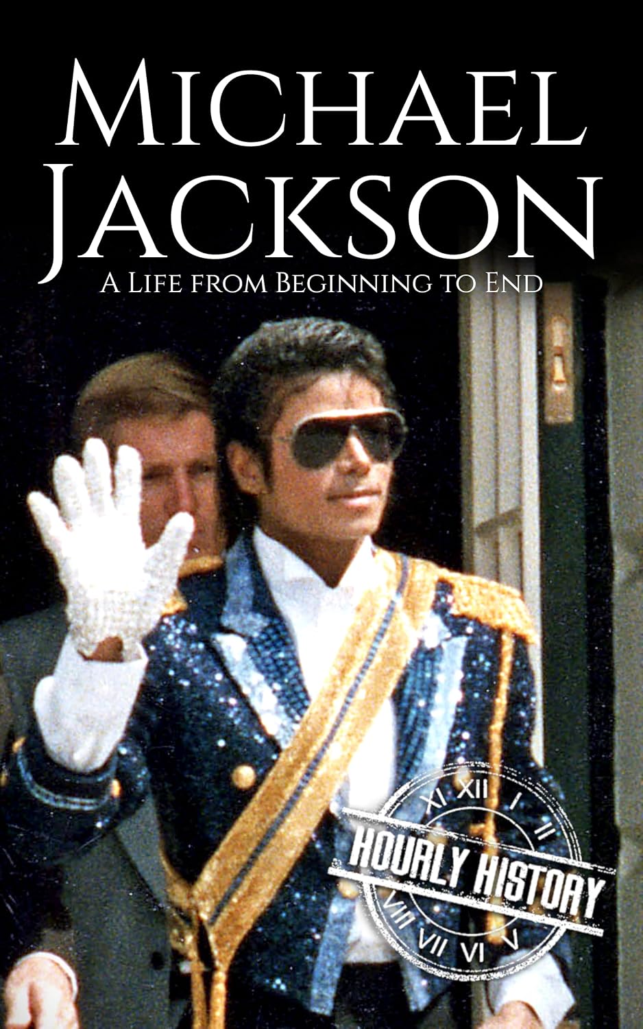 Michael Jackson: A Life from Beginning to End (Biographies of Musicians) (English Edition) baixar o livro de graça