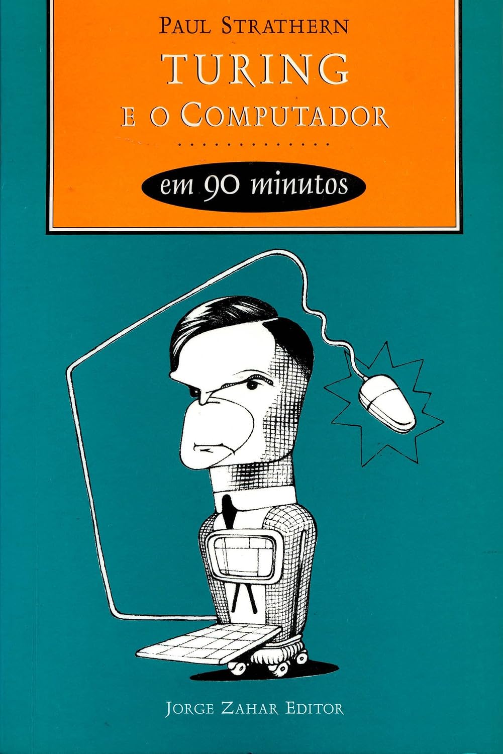 ler totalmente Turing e o computador em 90 minutos