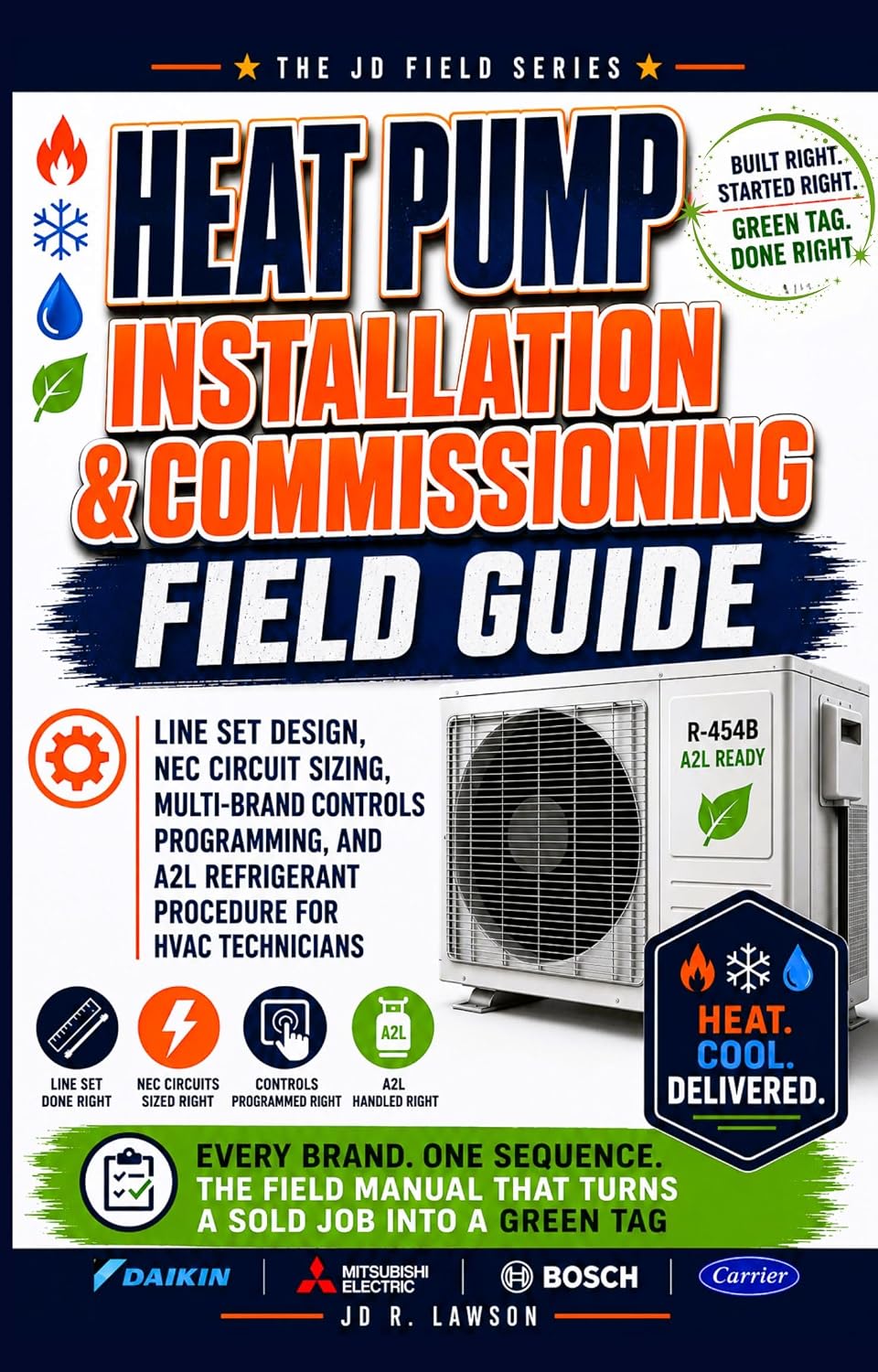 capítulo por capítulo baixar Heat Pump Installation & Commissioning Field Guide: Line Set Design, NEC Circuit Sizing, Multi-Brand Controls Programming, and A2L Refrigerant Procedure... Field Mastery Series) (English Edition)