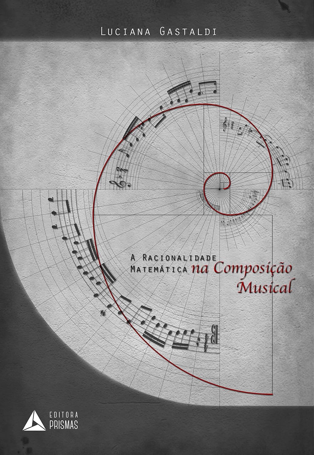 ler totalmente A Racionalidade Matemática na Criação Musical