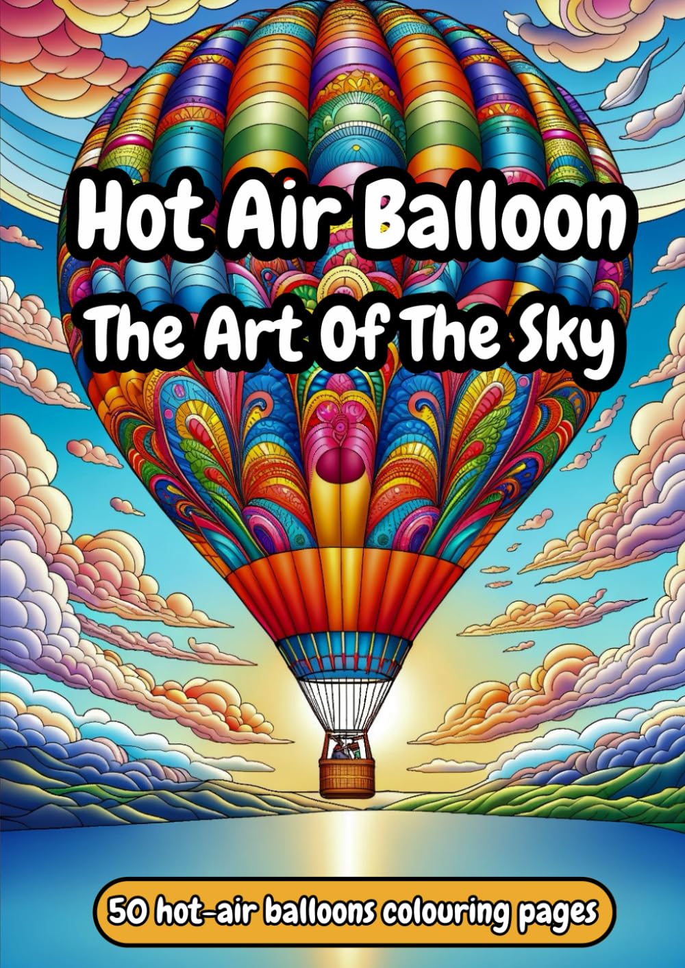 capítulo por capítulo baixar Hot Air Balloons: The Art of the Sky: Colour Your Journey Through the Clouds - Colouring Book with 50 colouring pages (French Edition)