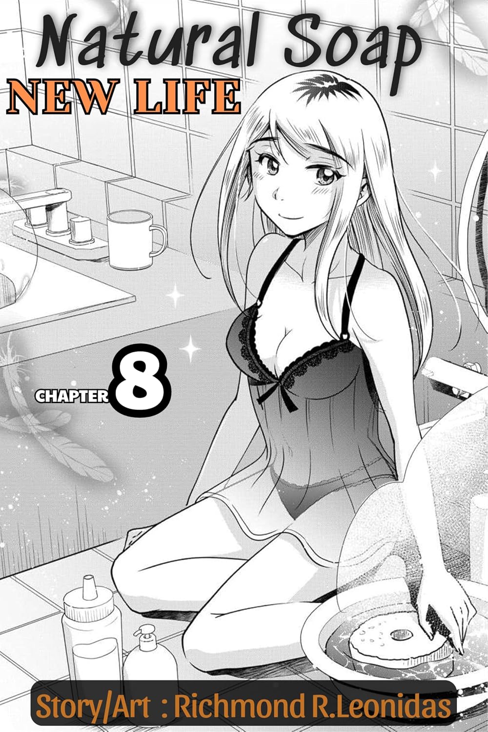 capítulo por capítulo baixar "Natural Soap"-New Life: Chap 8 (A Modern Cinderella Story) (English Edition)